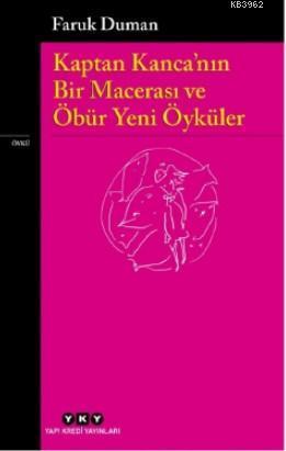 Kaptan Kanca'nın Bir Macerası ve Öbür Yeni Öyküler