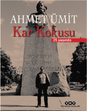 Kar Kokusu – 25 Yaşında