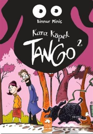 Kara Köpek Tango 2