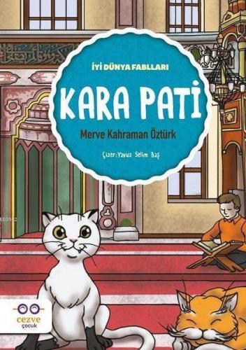 Kara Pati - İyi Dünya Fablları