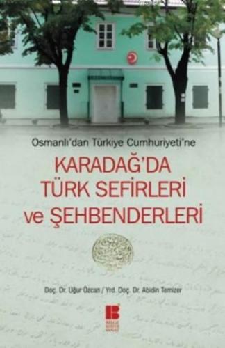 Karadağ'da Türk Sefirleri Ve Şehbenderleri