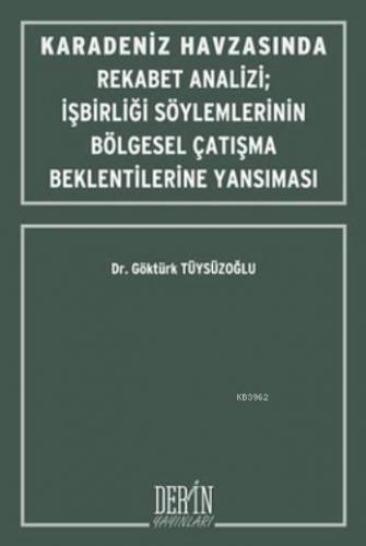 Karadeniz Havzasında Rekabet Analizi