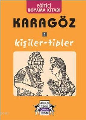 Karagöz 1 Kişiler - Tipler; Eğitici Boyama Kitabı