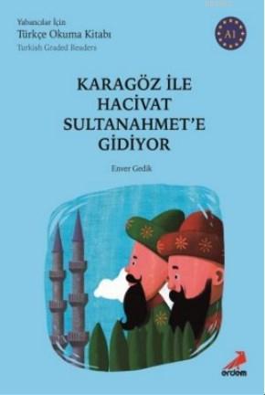 Karagöz ile Hacivat Sultanahmet'e Gidiyor - A1 Yabancılar İçin