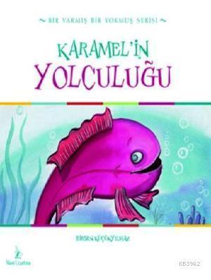 Karamel'in Yolculuğu