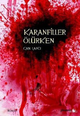 Karanfiller Ölürken