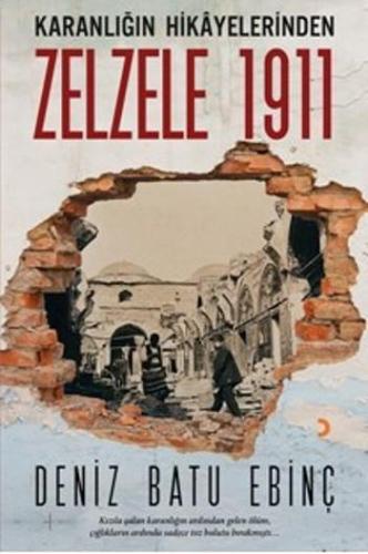 Karanlığın Hikayelerinden Zelzele 1911