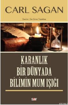 Karanlık Bir Dünyada Bilimin Mum Isıgı