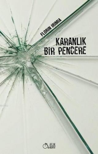 Karanlık Bir Pencere