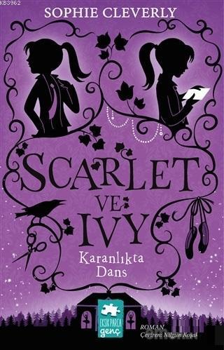 Karanlıkta Dans - Scarlet ve Ivy 3