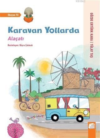 Karavan Yollarda - Alaçatı