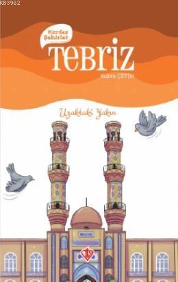 Kardeş Şehirler Tebriz