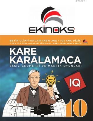 Kare Karalamaca 10 - 7'den 70'e Zeka ve Mantık Oyunları