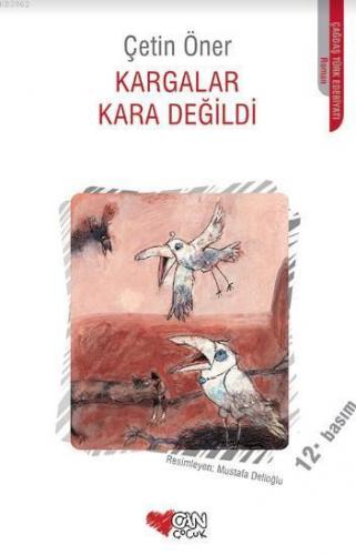 Kargalar Kara Değildi