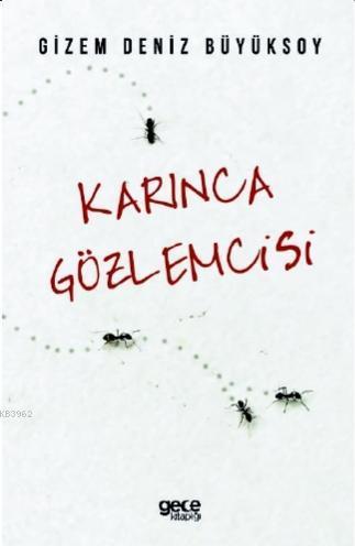 Karınca Gözlemcisi