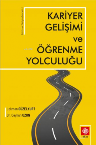 Kariyer Gelişimi ve Öğrenme Yolculuğu