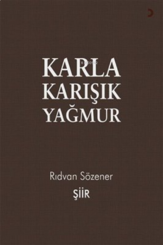 Karla Karışık Yağmur