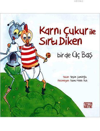 Karnı Çukur ile Sırtı Diken