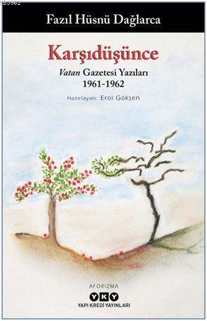 Karşıdüşünce - Vatan Gazetesi Yazıları 1961-1962