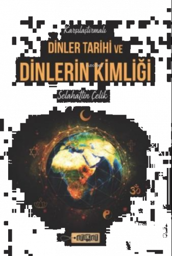 Karşılaştırmalı Dinler Tarihi ve Dinlerin Kimliği