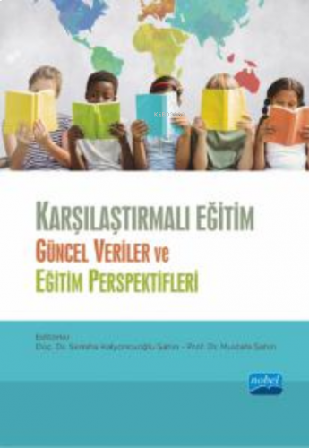 Karşılaştırmalı Eğitim - Güncel Veriler ve Eğitim Perspektifleri