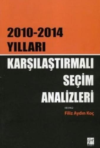 Karşılaştırmalı Seçim Analizleri