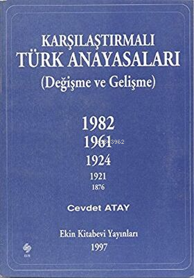 Karşılaştırmalı Türk Anayasaları Cevdet Atay