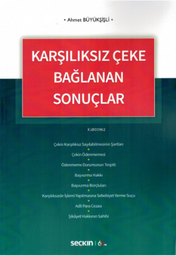 Karşılıksız Çeke Bağlanan Sonuçlar