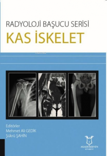 Kas İskelet - Radyoloji Başucu Serisi