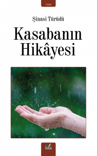 Kasabanın Hikayesi