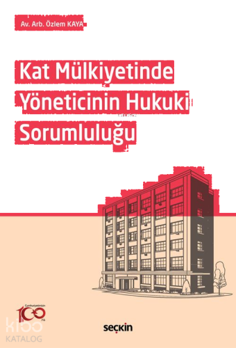 Kat Mülkiyetinde Yöneticinin Hukuki Sorumluluğu