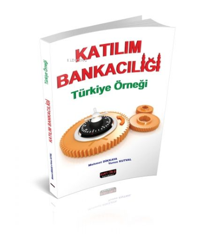 Katılım Bankacılığı Türkiye Örneği