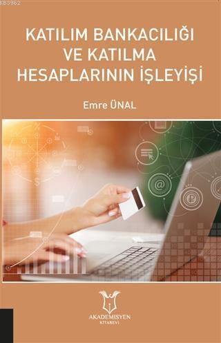 Katılım Bankacılığı ve Katılma Hesaplarının İşleyişi