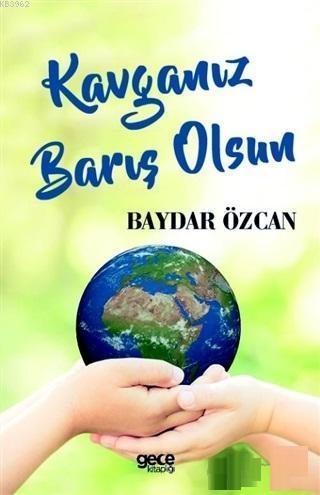 Kavganız Barış Olsun