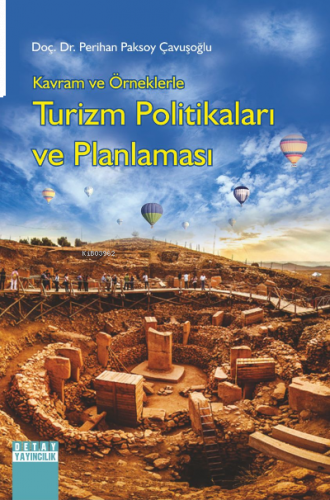 Kavram ve Örneklerle Turizm Politikaları ve Planlaması