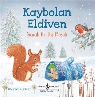 Kaybolan Eldiven - Sıcacık Bir Kış Masalı