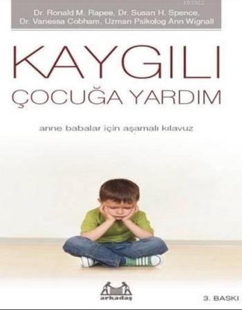 Kaygılı Çocuğa Yardım