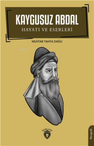 Kaygusuz Abdal Hayatı Ve Eserleri