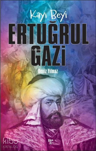 Kayı Beyi - Ertuğrul Gazi