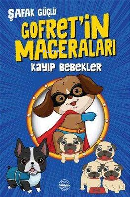 Kayıp Bebekler Gofretin Maceraları