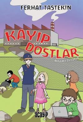 Kayıp Dostlar