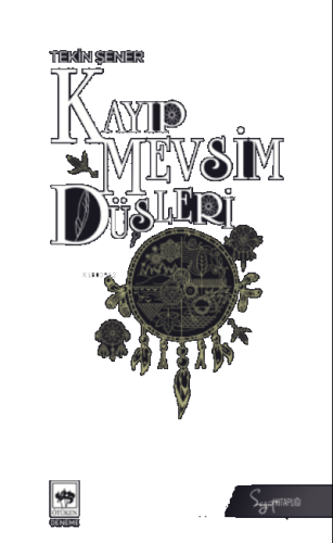 Kayıp Mevsim Düşleri