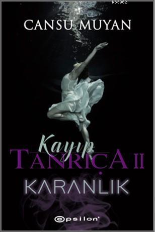 Kayıp Tanrıça 2 - Karanlık