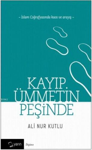 Kayıp Ümmetin Peşinde