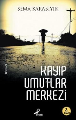 Kayıp Umutlar Merkezi