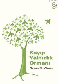 Kayıp Yalnızlık Ormanı