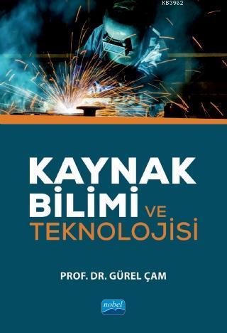 Kaynak Bilimi ve Teknolojisi