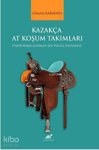 Kazakça At Koşum Takımları