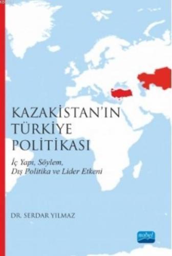 Kazakistan'ın Türkiye Politikası