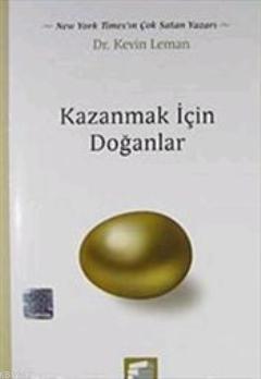 Kazanmak İçin Doğanlar